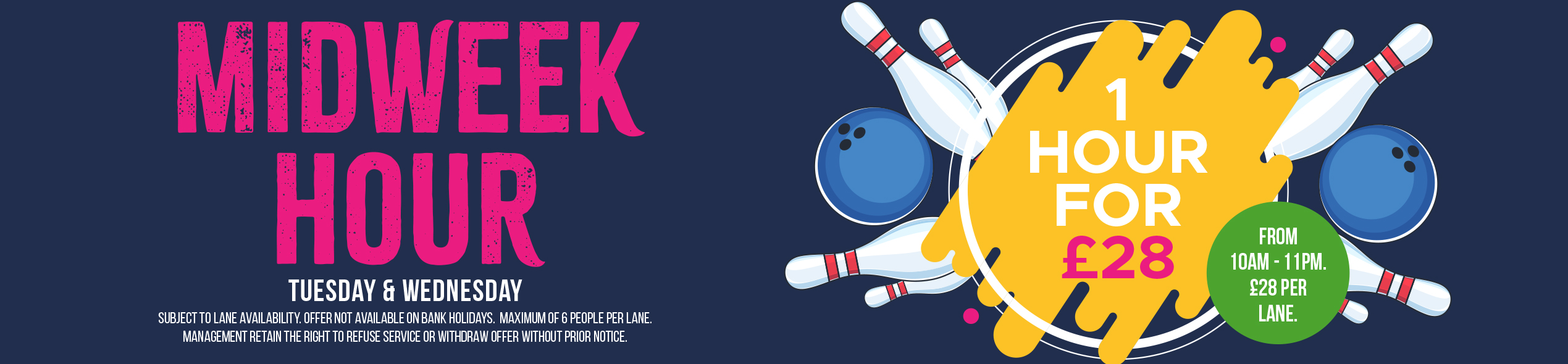 Tuesday & Wednesday bowling deal